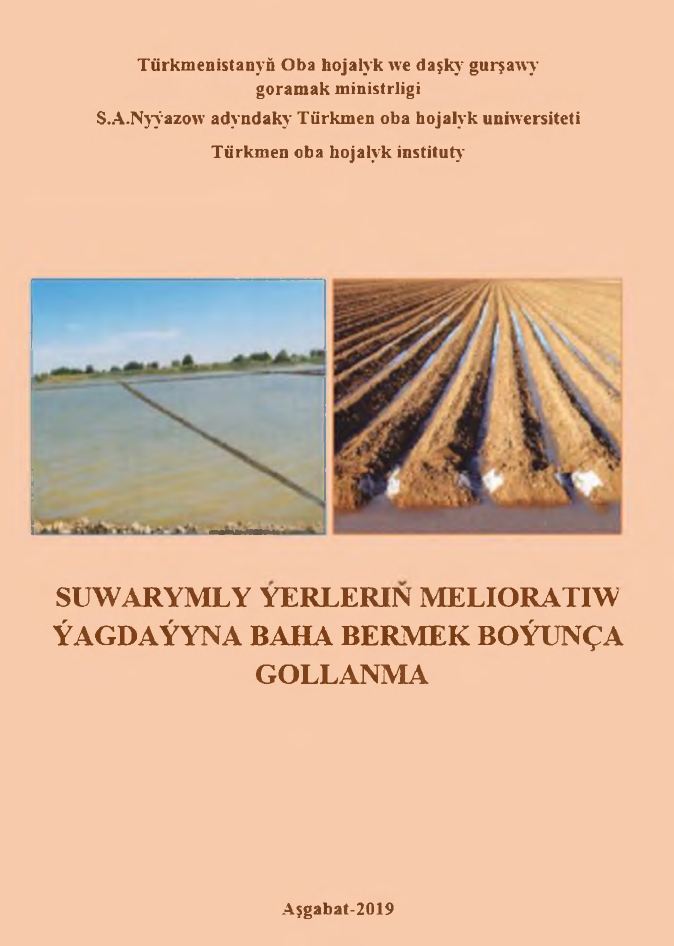 Suwarymly ýerleriň melioratiw ýagdaýyna baha berlişi
