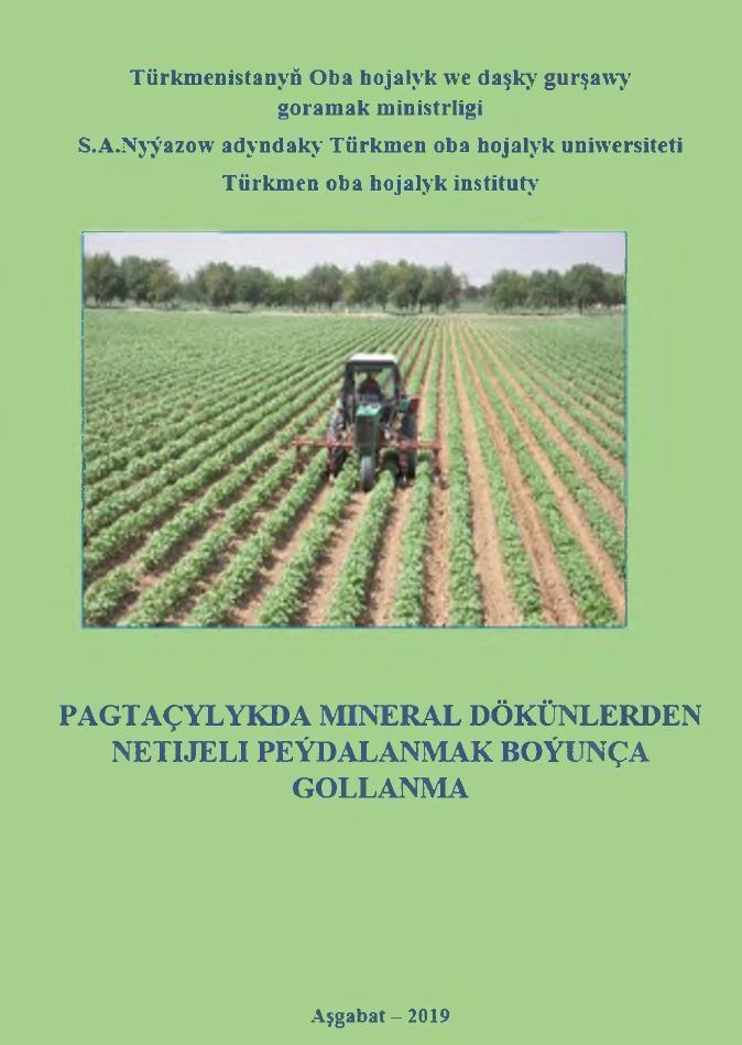 Pagtaçylykda mineral dökünlerden netijeli peýdalanmak boýunça gollanma